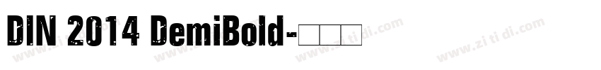DIN 2014 DemiBold字体转换